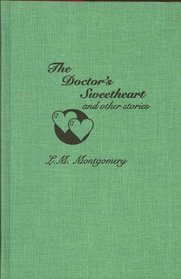 The Doctor's Sweetheart and Other Stories