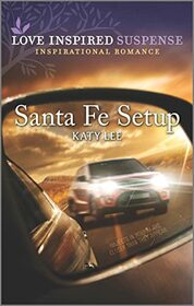 Santa Fe Setup (Love Inspired Suspense, No 1010)