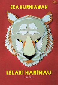 Lelaki Harimau (Indonesian Edition)