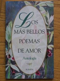 Los Mas Bellos Poemas de Amor (Spanish Edition)