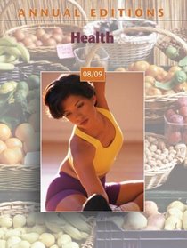 Annual Editions: Health 08/09 (Annual Editions : Health)