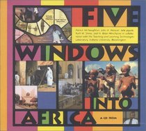 Five Windows into Africa: A CD-Rom