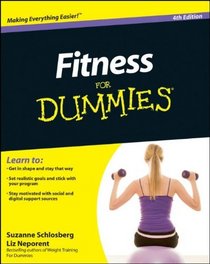 Fitness For Dummies (For Dummies (Health & Fitness))
