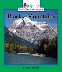 Rocky Mountains (Rookie Read-About Geography)