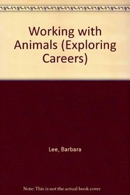 Working With Animals (On the Job)