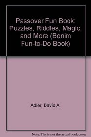 Passover Fun Book: Puzzles, Riddles, Magic, and More (Bonim Fun-to-Do Book)