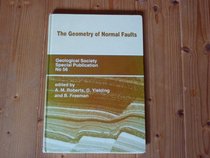The Geometry of Normal Faults (Geological Society Special Publication)