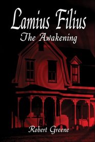 Lamius Filius: The Awakening