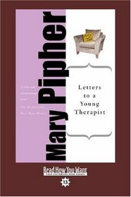 Letters to a Young Therapist (EasyRead Comfort Edition): Stories of Hope and Healing
