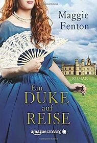 Ein Duke auf Reise (German Edition)