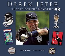 Derek Jeter #2: Thanks for the Memories