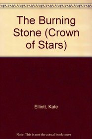 The Burning Stone (Crown of Stars)