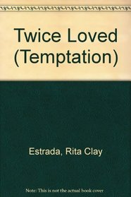 Twice Loved (Temptation)