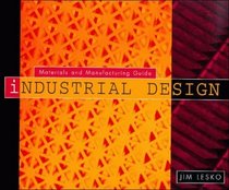 Industrial Design : Materials and Manufacturing