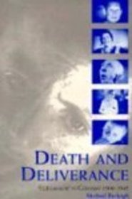 Death and Deliverance : 'Euthanasia' in Germany, c.1900 to 1945