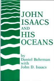 John Isaacs and His Oceans