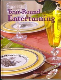 Year-round Entertaining