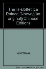 The Is-slottet Ice Palace [Norwegian original](Chinese Edition)