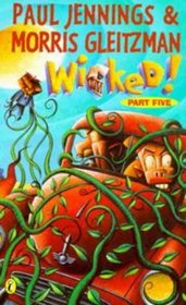 Wicked! 5: The Creeper: Part 5