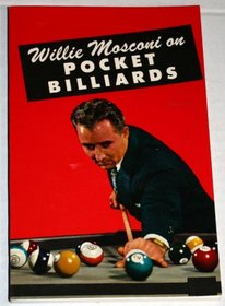 Willie Mosconi on Pocket Billiards