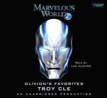 Olivion's Favorites: Marvelous World, Book 2