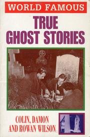 True Ghost Stories (World Famous)