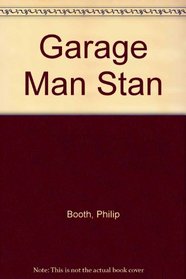 Garage Man Stan