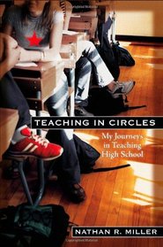 Teaching in Circles: My Journeys in Teaching High School