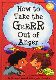 How to Take the Grrrr Out of Anger