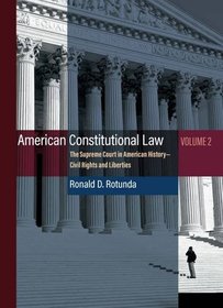 American Constitutional Law: The Supreme Court in American History Volume 2 - Liberties (Higher Education Coursebook)