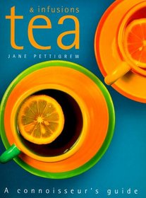 Tea & Infusions: A Connoisseur's Guide (International)