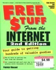 FREE $TUFF from the Internet, 2nd Edition: Your #1 Book on Getting the Most from the Internet