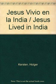 Jesus Vivio En LA India