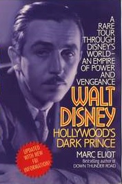 Walt Disney: Hollywood's Dark Prince