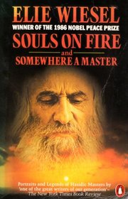 Souls on Fire: Portraits and Legends of Hasidic Masters