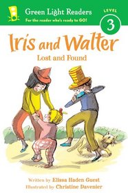 Iris and Walter: Lost and Found (Green Light Readers Level 3)