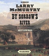 By Sorrow's River (Mcmurtry, Larry. Berrybender Narratives, Bk. 3.)