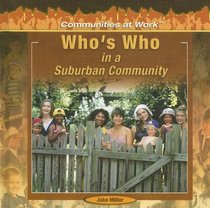 Who's Who in a Suburban Community (Communities at Work)