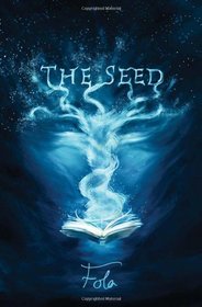 The Seed (Volume 1)