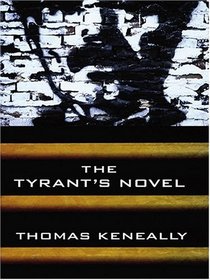 The Tyrant's Novel (Wheeler Large Print Book Series (Cloth))