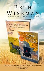 Beth Wiseman Amish Novellas and Memoir: Includes Amish Recipes