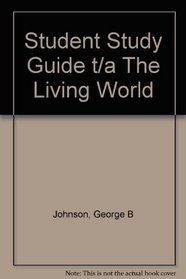 Student Study Guide t/a The Living World
