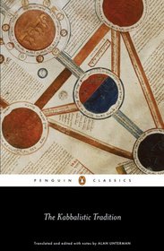 The Kabbalistic Tradition: An Anthology of Jewish Mysticism (Penguin Classics)