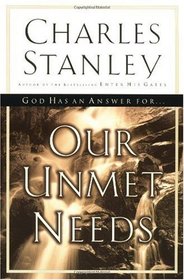 Our Unmet Needs