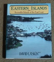 Eastern Islands: Accessible Islands of the East Coast