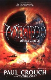 Megiddo (Omega Code, Bk 2)