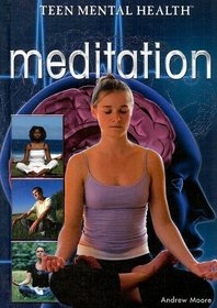 Meditation (Teen Mental Health)