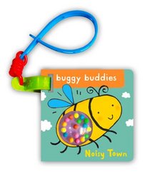 Noisy Town (Rattle Buggy Buddies)