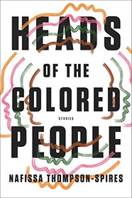 Heads of the Colored People: Stories