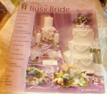 More for the busy bride on a budget!